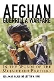 Book cover for Afghan Guerilla Warfare: In the Words of the Mujahideen Fighters