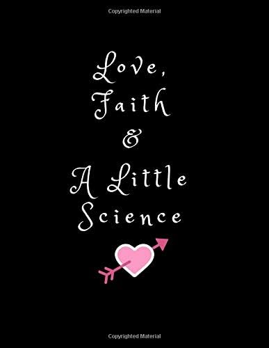 Love, Faith and a Little Science: IVF Journey Journal (Stay Positive Gift for Wife, Best Friend, Sister, Daughter)