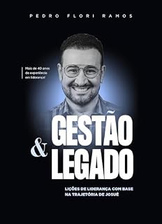 Livro Gestão e Legado: Lições de liderança com base na trajetória de Josué