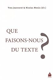 Que faisons-nous du texte ?