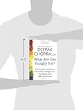 Image de What Are You Hungry For?: The Chopra Solution to Permanent Weight Loss, Well-Being, and Lightness of Soul