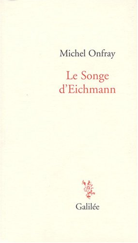 Le  songe d'Eichmann