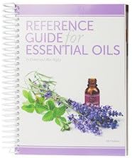 Reference Guide for Essential Oils, 2017 Edition, Softcover Paperback – January 1, 2017