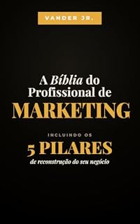 Livro A Bíblia do Profissional de Marketing: Como deixar de ser um prestador de serviços barato e descartável e se tornar um empresário do segmento.