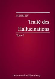 Traité des hallucinations