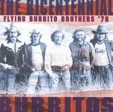 The Flying Burrito Brothers Album: «Bicentennial Burritos» (Front side)