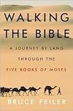 Walking the Bible 1st (first) edition Text Only by 