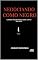 Livro NEGOCIANDO COMO NEGRO: O MODO NEGRO PARA LIDAR COM O RACISMO