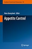 Appetite Control (Handbook of Experimental Pharmacology 209) by 