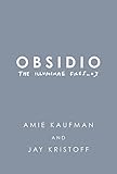 Obsidio (The Illuminae Files)