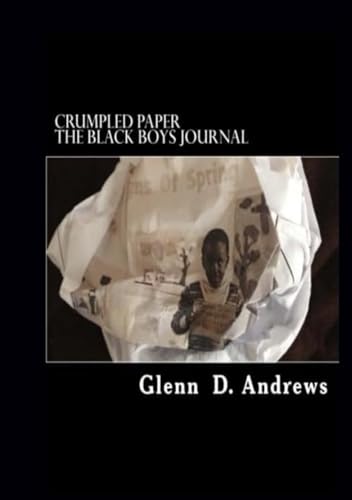 Crumpled Paper: The Black Boys Journal