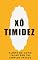 Livro Xô Timidez : A arte de falar bem: Você ouve muito das pessoas que você fala muito baixinho ? e que as vezes quase nem sai a fala quando vai falar ? então apresento á você a arte de como falar bem .