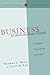 Business for the Common Good: A Christian Vision for the Marketplace (Christian Worldview Integration Series) by Kenman L. Wong, Scott B. Rae