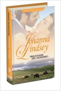 Johanna Lindsey - Straton 02. Prigionieri del desiderio (2000)