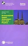 Environmental Impact Assessment - Law and Practice, Tromans, Stephen and Fuller, Karl, 0406959544