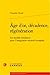 Age D'Or, Decadence, Regeneration: Un Modele Fondateur Pour L'Imaginaire Musical Europeen (Perspectives Comparatistes) (French Edition) by