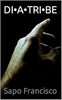 Livro DI•A•TRI•BE (O Pseudo-foleiro do Social e do Amor)
