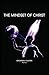 The Mindset of Christ (T.A.S.L.G.Restoring Mankind's True Identity) by 
