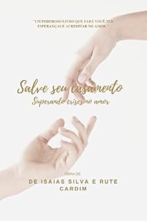 Livro Salve seu casamento: Superando crises no amor