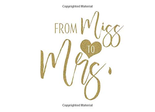 From Miss To Mrs White And Gold Bridal Shower Guest Book And Gift Recorder Publish Giggias 9781092810371 Amazon Com Books