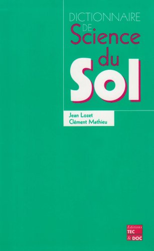 Dictionnaire de science du sol 4 ed (French Edition) by Jean Lozet (Hardcover)