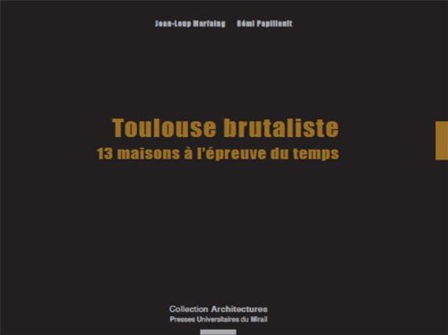 Du moderne au brutalisme