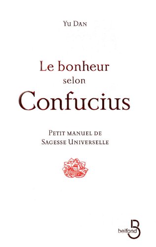 Le  bonheur selon Confucius