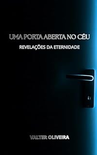 Livro Uma Porta Aberta No Céu: Revelações Da Eternidade