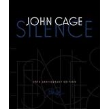 Silence: Lectures and Writings, 50th Anniversary Edition
