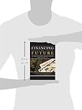 Image de Financing the Future: Market-Based Innovations for Growth (paperback) (Prentice Hall-Milken Institute Series on Financial Innovations)
