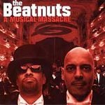 Edited Version 1.intro 2. Beatnuts Forever 3. Mucha Cha Cha (Featuring Willie Stubz & Swinger) 4. I Love It (Featuring Cheryl Pepsi Riley) 5. Slam Pit (Featuring Cuban Link & Common) 6. Wild Wild What 7. Look Around (Featuring Dead Prez) 8. Coco Taso (Featuring Tony Touch) 9. Monster for Music 10. Donnie Spells the Beatnuts 11. Puffin on a Cloud 12. Turn It Out (Featuring Greg Nice) 13. Rated R 14. You Know Who You F*ckin' with 15. Story 2000 16. Watch Out Now 17. You're a Clown (Featuring Biz Markie) 18. Buddah in the Air (Featuring Carl Thomas) 19. Se Acabo (It's Over) (Featuring Magic Juan of Projecto Uno)