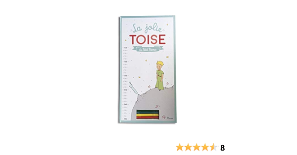 La Jolie Toise Du Petit Prince Le Petit Prince Pour Enfant French Edition Amazon Com Books