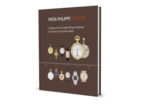 Treasures from the Patek Philippe Museum: Vol. 1: The Emergence of the Watch (Antique Collection); Vol. 2: The Quest for the Perfect Watch (Patek ... Collection / The Quest for the Perfect Watch 1