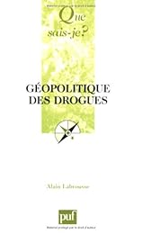Géopolitique des drogues
