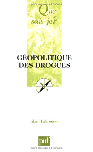 Géopolitique des drogues