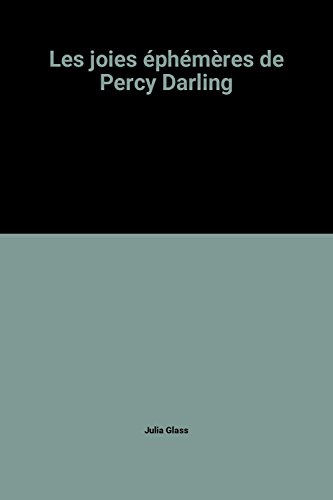 Les  joies éphémères de Percy Darling