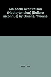 Ma sœur avait raison