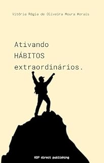Livro ATIVANDO HÁBITOS EXTRAORDINÁRIOS