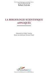 La  bibliologie scientifique appliquée