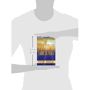Sin Santidad Nadie Le Vera (Spanish Edition)