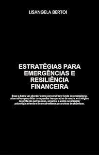 Livro ESTRATÉGIA PARA EMERGÊNCIAS E RESILIÊNCIA FINANCEIRA