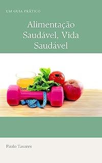Livro Alimentação Saudável, Vida Saudável