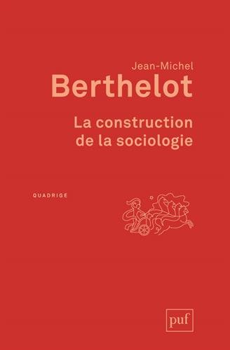 La  construction de la sociologie