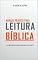 Livro Manual Prático Para Leitura Bíblica: Da Metodologia a Pratica Eficiente