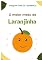 Livro O Maior Medo De Laranjinha