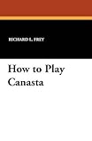 How to Play Canasta