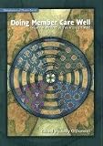Doing Member Care Well*: Perspectives and Practices From Around the World (Globalization of Mission by