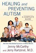 Healing & Preventing Autism (09) by McCarthy, Jenny - Kartzinel, Dr Jerry [Hardcover (2009)]
