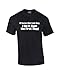 Don't Look Busy Did It Right 1st Time Funny T-Shirt