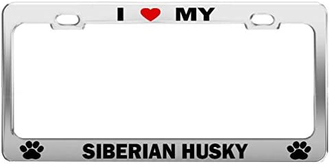 I LOVE MY SIBERIAN HUSKY #hrt Dog Cat Lover License Plate Frame Auto Accessories